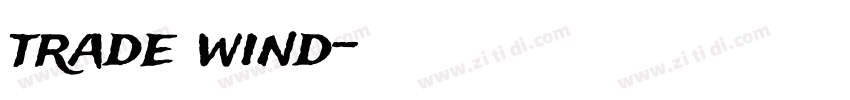 trade wind字体转换